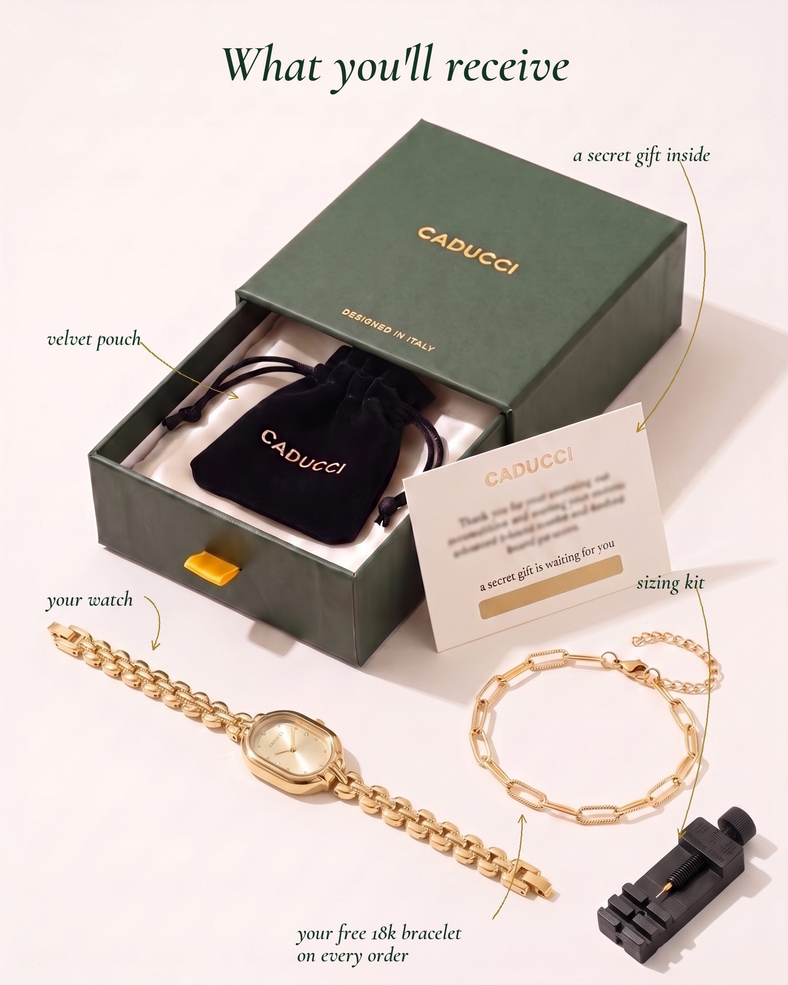 What you'll receive: CADUCCI gift box, your watch, free 18k bracelet, sizing kit, velvet pouch, secret gift card
