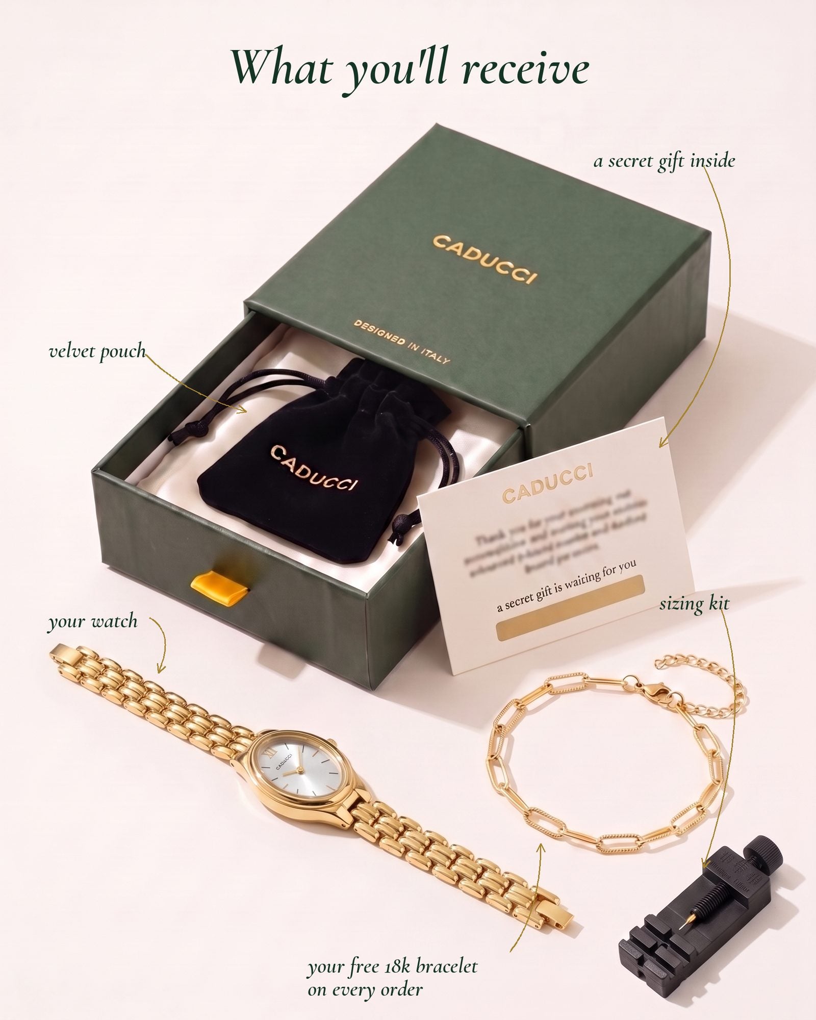 What you'll receive: CADUCCI gift box, your watch, free 18k bracelet, sizing kit, velvet pouch, secret gift card